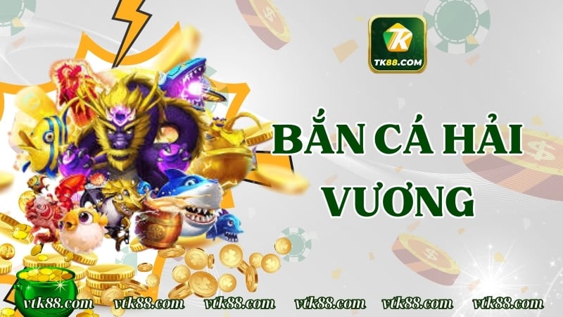 Bắn Cá Hải Vương – Siêu Phẩm Game Đổi Thưởng Đình Đám Nhất 2025