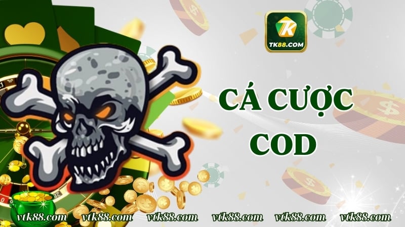 Cá Cược COD | Khám Phá Thế Giới Ảo Siêu Đẳng Cấp