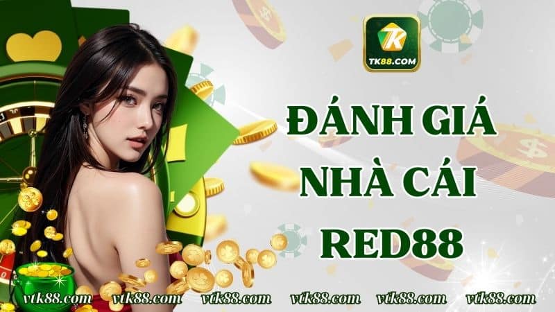 Nhà Cái Red88 – Sân Chơi Cá Cược Hấp Dẫn Nhất Bây Giờ