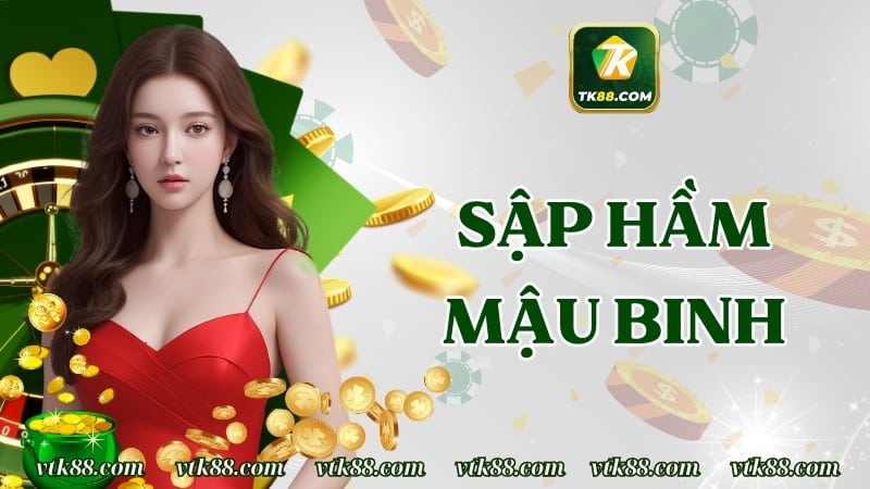 Cách Tránh Sập Hầm Bài Mậu Binh Khi Chơi Tại TK88